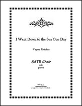 I Went Down to the Sea One Day SATB choral sheet music cover